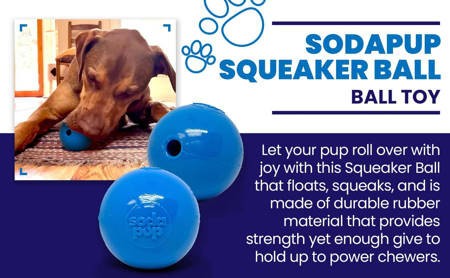 SodaPup Dog Toys - Squeak Ball Ultra Durable PUP-X Squeaking, Chewing, Floating & Retrieving Ball Image